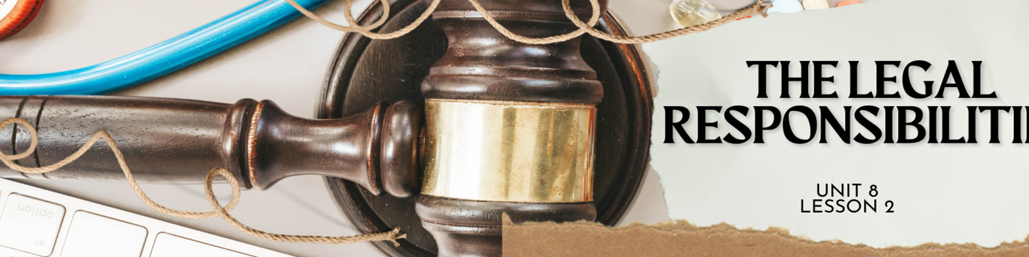 Lesson 2: The Legal Responsibilities Banner